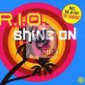 R.I.O. - Shine On.